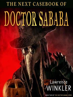 cover image of The Next Casebook of Doctor Sababa